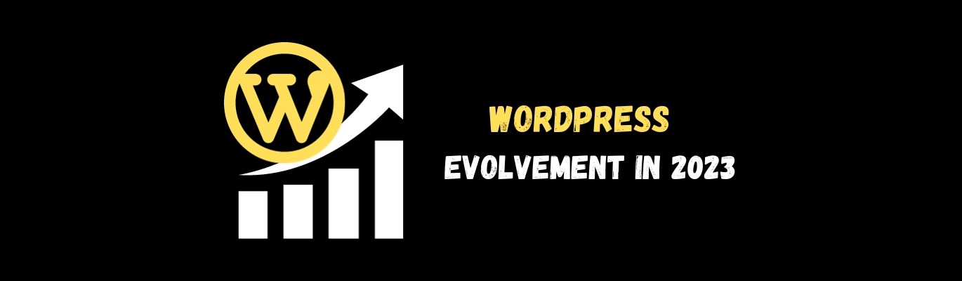 How WordPress Evolved in 2023